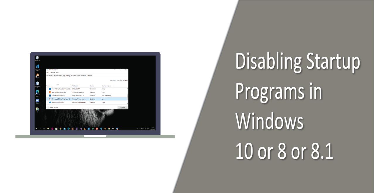 Disabling Startup Programs in Windows 10, 8 or 8.1